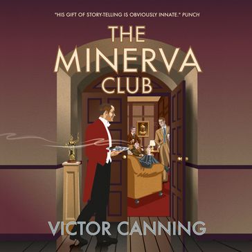 Minerva Club, The - Victor Canning