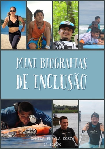 Mini Biografias De Inclusão - Camila Eneyla Costa