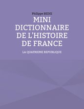 Mini Dictionnaire de l Histoire de France