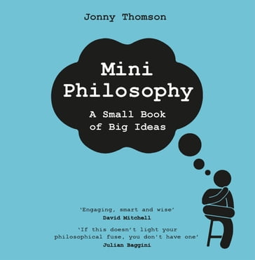 Mini Philosophy - Jonny Thomson