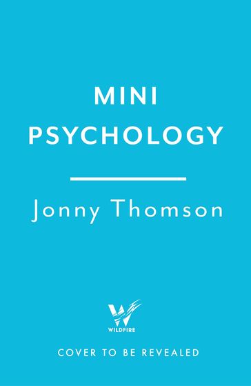 Mini Psychology - Jonny Thomson