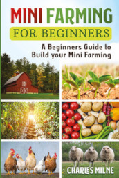 Mini farming for beginners