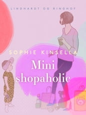 Mini shopaholic