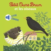 Mini sonore Petit Ours Brun et les oiseaux