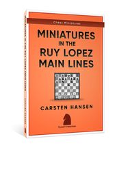 Miniatures in the Main Line Ruy Lopez
