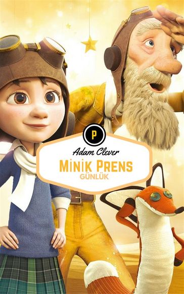 Minik Prens Günlük - Adam Clever