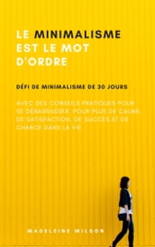 Le Minimalisme Est Le Mot D Ordre