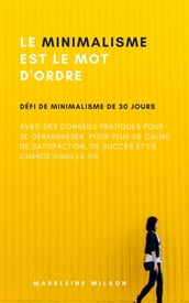 Le Minimalisme Est Le Mot D Ordre