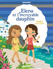 Minimiki - Elena et l incroyable dauphin - Tome 21