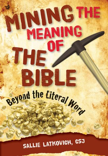 Mining the Meaning of the Bible - CSJ Sallie Latkovich