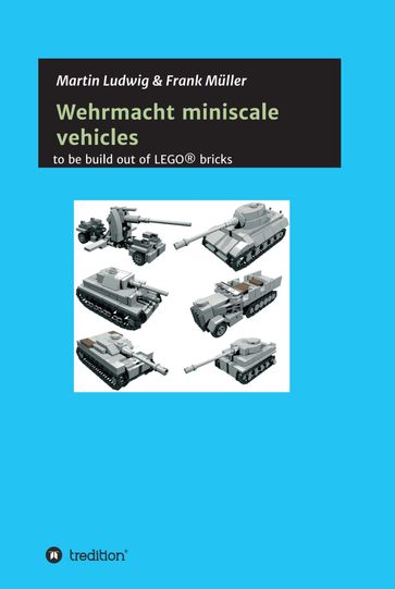 Miniscale Wehrmacht vehicles instructions - Frank Muller - Martin Ludwig