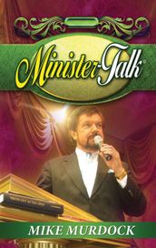 Minister Talk, Volume 1