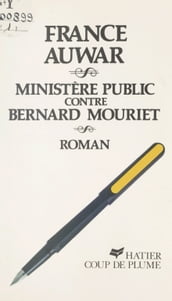 Ministère Public contre Bernard Mouriet