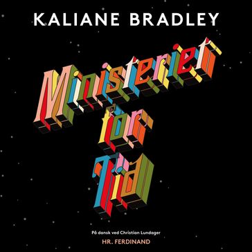 Ministeriet for Tid - Kaliane Bradley