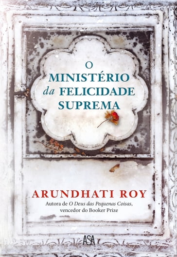 O Ministério da Felicidade Suprema - Roy Arundhati