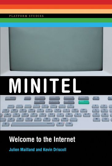 Minitel - Julien Mailland - KEVIN DRISCOLL