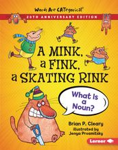 A Mink, a Fink, a Skating Rink, 20th Anniversary Edition