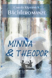 Minna und Theodor