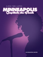 Minneapolis Capitale du funk
