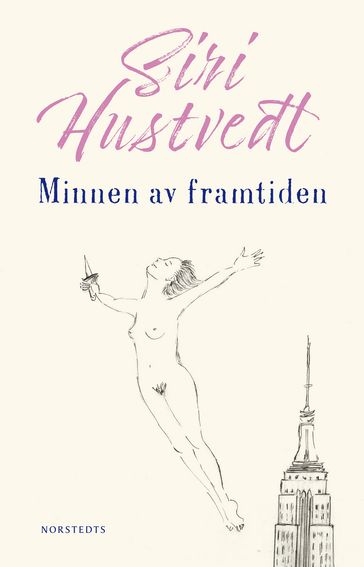 Minnen av framtiden - Kerstin Hanson - Siri Hustvedt