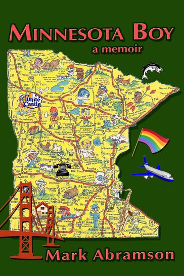 Minnesota Boy: A Memoir - Mark Abramson