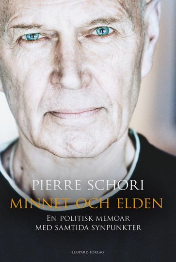 Minnet och elden - Pierre Schori