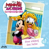 Minnie og Andersine (1) - Stor stahej for Julie