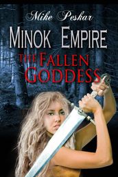 Minok Empire: The Fallen Goddess