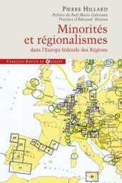 Minorités et régionalismes dans l Europe fédérale des Régions