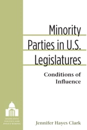 Minority Parties in U.S. Legislatures