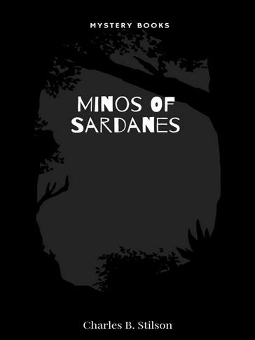 Minos Of Sardanes - Charles B Stilson