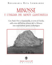Minosse e l enigma del Monte Guastanella