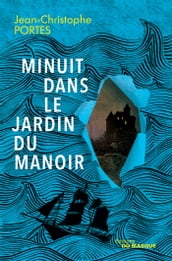 Minuit dans le jardin du manoir