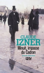 Minuit, impasse du cadran