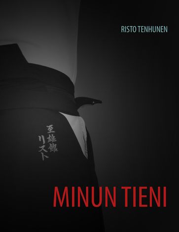 Minun tieni - Risto Tenhunen