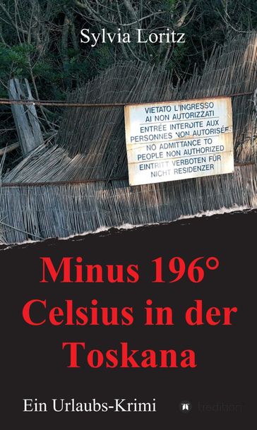 Minus 196° Celsius in der Toskana - Sylvia Loritz