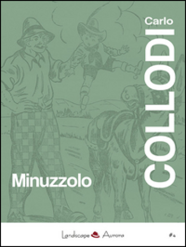 Minuzzolo - Carlo Collodi