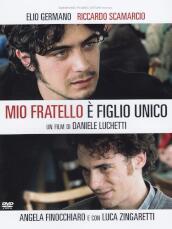 Mio Fratello E  Figlio Unico