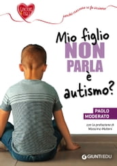 Mio figlio non parla: è autismo?