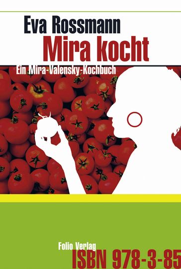 Mira kocht - Eva Rossmann