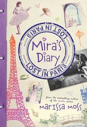 Mira s Diary: Lost in Paris