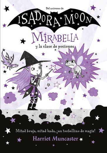Mirabella 3 - Mirabella y la clase de pociones - Harriet Muncaster