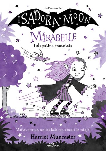 Mirabelle 7 - Mirabelle i els patins encantats - Harriet Muncaster