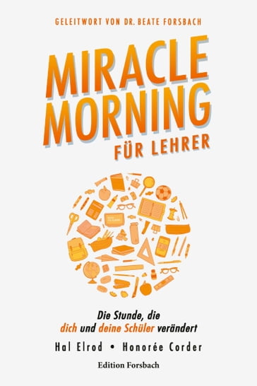 Miracle Morning für Lehrer - Hal Elrod - Honorée Corder