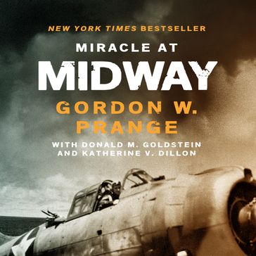 Miracle at Midway - Gordon W. Prange - Donald M. Goldstein - Katherine V. Dillon