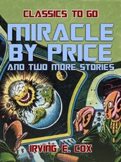 Miracle by Price and two more stories