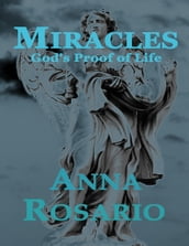 Miracles, God s Proof of Life
