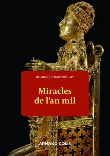 Miracles de l'an mil - Dominique Barthélemy