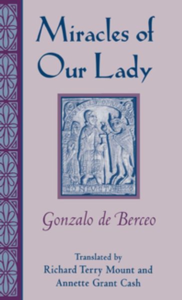 Miracles of Our Lady - Gonzalo de Berceo