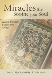 Miracles that Soothe your Soul